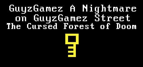GuyzGamez A Nightmare on GuyGamez Street: 呪われた絶望の森へようこそ