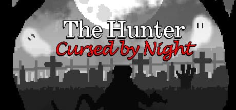 The Hunter Cursed by Night: 狼男への復讐劇