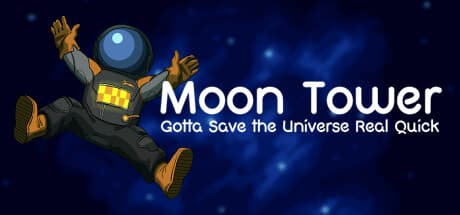 Moon Tower: Gotta Save the Universe Real Quick - Precision Platforming Challenge