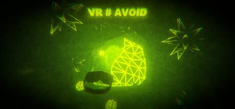VR # AVOID: Intense Grid-Dodging VR Action