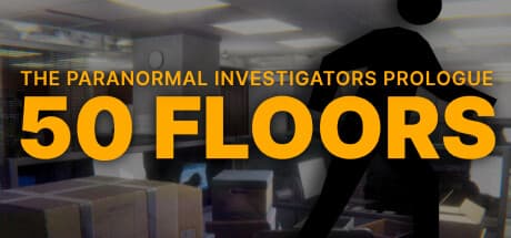 50 Floors: The Paranormal Investigators Prologue - A Stairway to Spooky