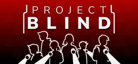 Project Blind: Multiplayer Horror Survival