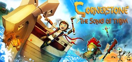 Cornerstone: The Song of Tyrim — Open-World Fantasy Adventure