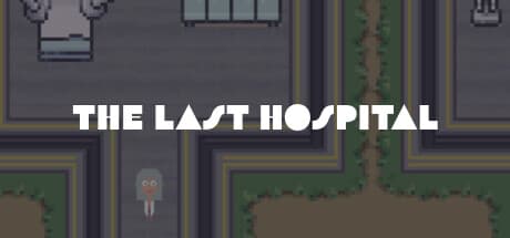 The Last Hospital: Survive a Nuclear Apocalypse as a Doctor