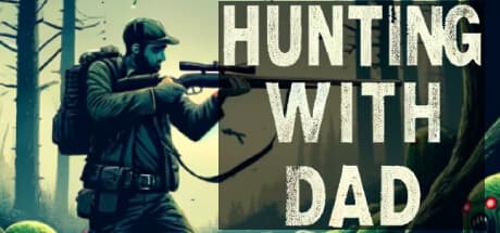 Hunting with Dad: Fast-Paced FPS Hunting Adventure