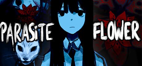 PARASiTE FLOWER: A Disturbing Time-Loop Horror Adventure