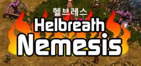 Helbreath Nemesis:派閥とPvPが激突するダークファンタジーMMORPG