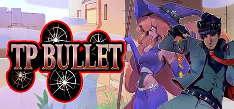 TP Bullet：撃って、テレポートして、街を救え！