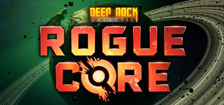 Deep Rock Galactic: Rogue Core Playtest — 次世代への進化を体験