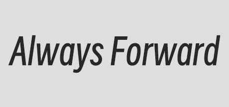 Always Forward:個人的な不満を抱えた、短く実験的な物語
