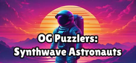 OG Puzzlers: Synthwave Astronauts – Assemble Cosmic Puzzles