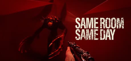 Same Room Same Day:心理的ホラーシューターで内なる悪魔と対峙せよ
