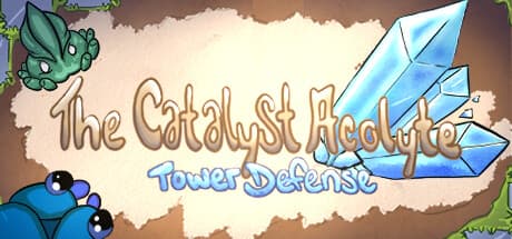 The Catalyst Acolyte Tower Defense: 聖なるクリスタルを守るローグライクTD