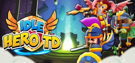 Idle Hero TD:戦略的タワーディフェンスと放置系成長の融合
