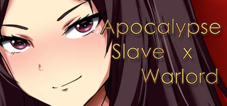 Apocalypse Slave x Warlord — Survive a Post-Apocalyptic World