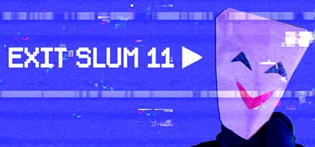 Exit Slum 11: Survive the Nightmare of Liminal Spaces