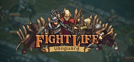 Fight Life: Vanguard - Lead a Divine Squad Against Darkness