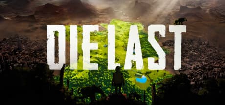 DIE LAST Playtest — 終末世界を生き延びろ
