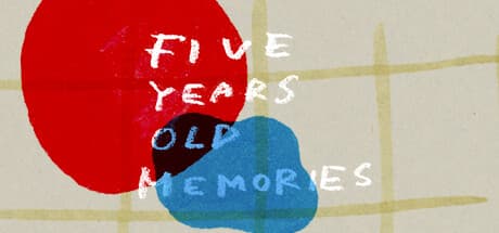 Five Years Old Memories: Relive Childhood Through Interactive Animation