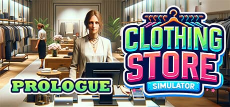 Clothing Store Simulator: Prologue: Design, Sell, and Manage Your Fashion Empire