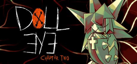 DOLL EYE: CHAPTER TWO - A Psychological Horror RPG Experience