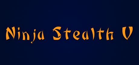 Ninja Stealth 5：新たな挑戦で影を極めよ