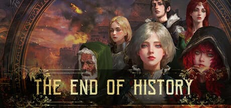 The End of History:歴史が息づく中世ファンタジー世界で、あなただけの物語を紡ぐ