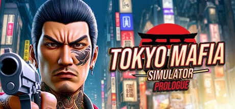 Tokyo Mafia Simulator: First Deal - ヤクザの世界で成り上がる