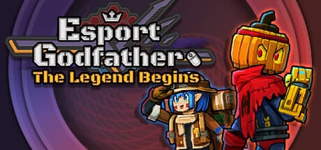 Esports Godfather: The Legend Begins - ドリームMOBAチームを構築せよ