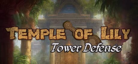 Temple of Lily: ネクロマンサーの闇から聖なる寺院を守るタワーディフェンス
