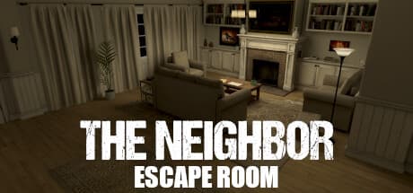 The Neighbor - Escape Room: Unravel a Mysterious House