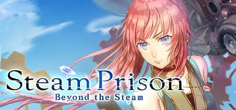 Steam Prison -Beyond the Steam- — Continue the Journey in a Divided World