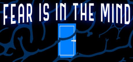 Fear Is In The Mind – A Journey into the Psyche