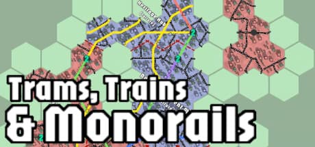 Trams, Trains & Monorails: Build Your Dream Metropolis