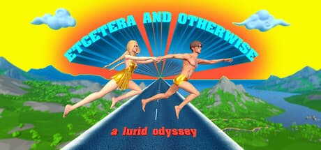 Etcetera and Otherwise: A Lurid Odyssey - Surreal Visual Novel Adventure