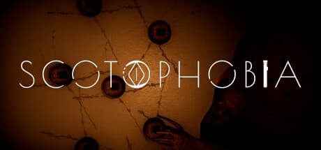 Scotophobia: Survive the Terrifying Darkness