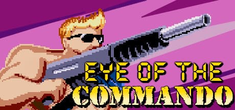 Eye of the Commando：80年代アクションとターン制ダンジョンクロールが出会う