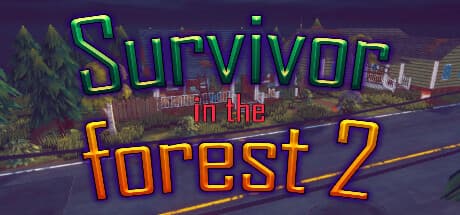 Survivor in the Forest 2: 静寂の帰還