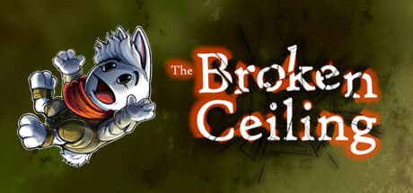 The Broken Ceiling:未知への降下