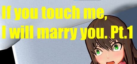もし私に触れたら、結婚します Pt.1:脱出ゲームアドベンチャー