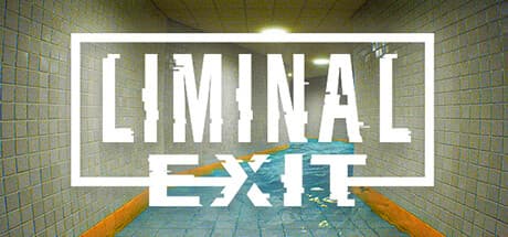 Liminal Exit:終わらないループから脱出せよ、不気味なパズルFPS