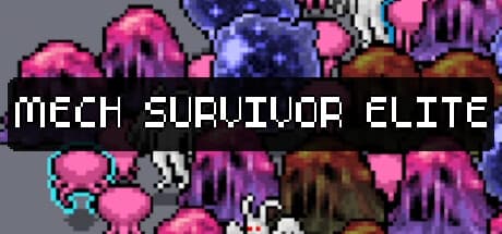 Mech Survivor Elite:暴走AIとの死闘!アクションローグライクで生き残れ