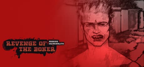 Revenge of the Boxer: Moscow Criminality — 2D Fighting Action to Clear Your Name