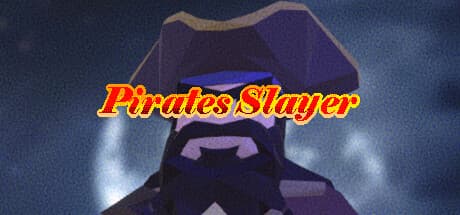 Pirates Slayer: Hack and Slash Through a Cursed Pirate World