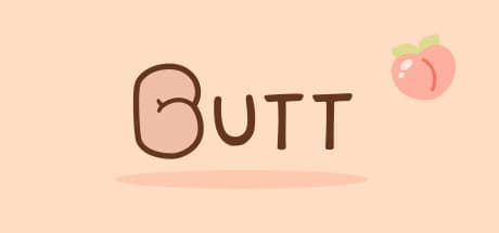 BUTT: The Ultimate Clicker Game for Derriere Devotees