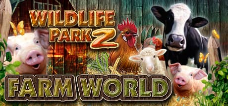Wildlife Park 2 - Farm World: Build Your Dream Farm & Care for Animals