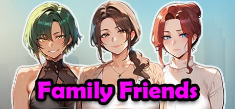 Family Friends: Beyond Home - Uncover Mature Romance & Mini-Games