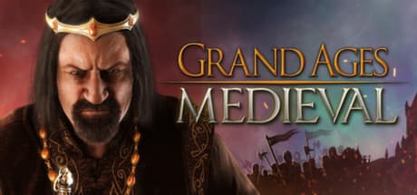 Grand Ages: Medieval - Real-Time Empire Simulation