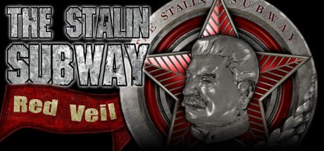 The Stalin Subway: Red Veil — A Gripping Moscow-Based Action Adventure