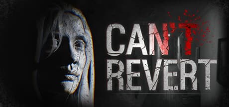 Can't Revert: A Psychological Horror Experience